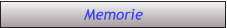 Memorie Memorie
