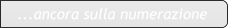 ...ancora sulla numerazione