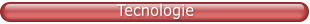Tecnologie